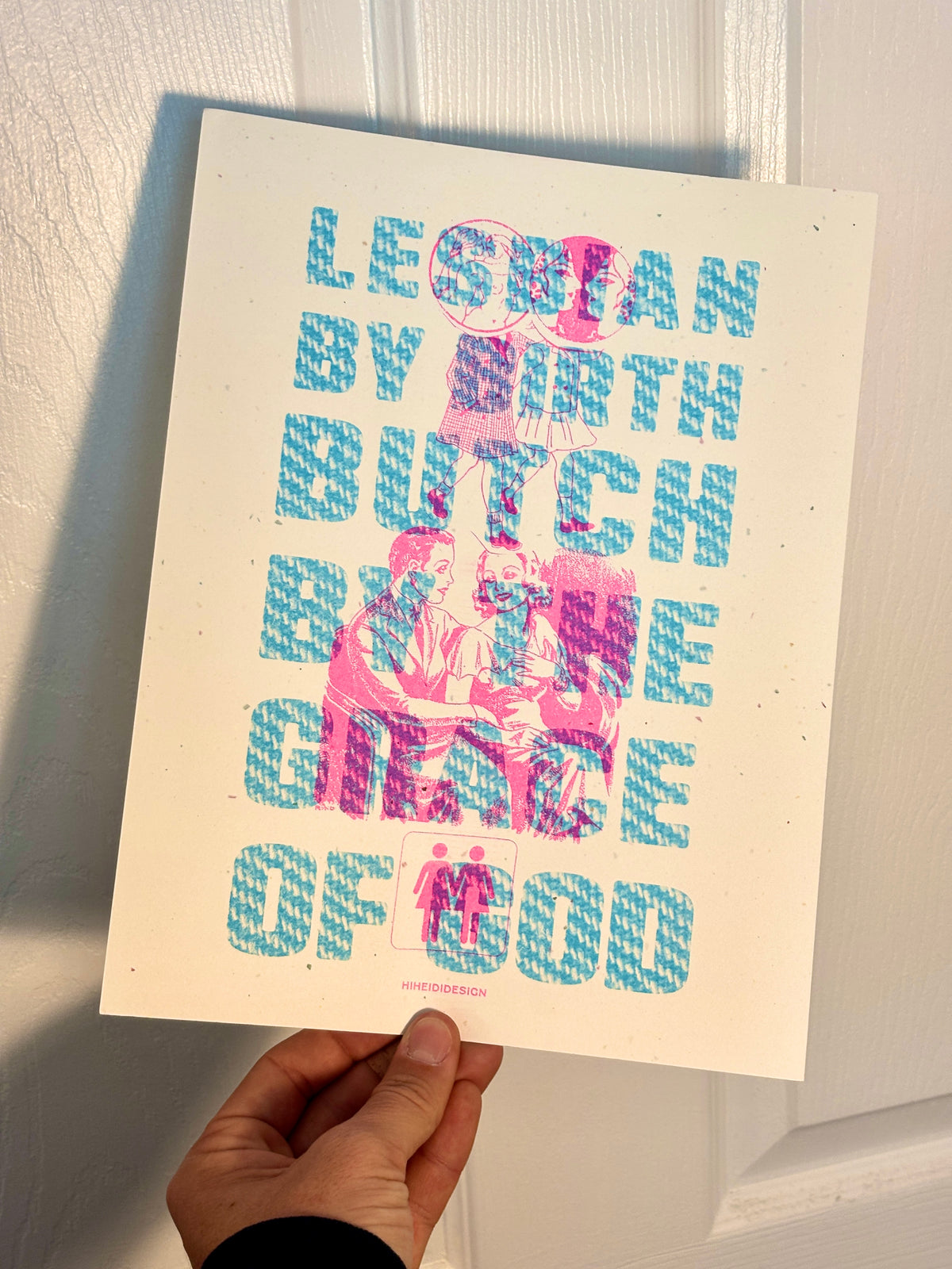 Lesbian By Birth Butch By the Grace of God Riso Print