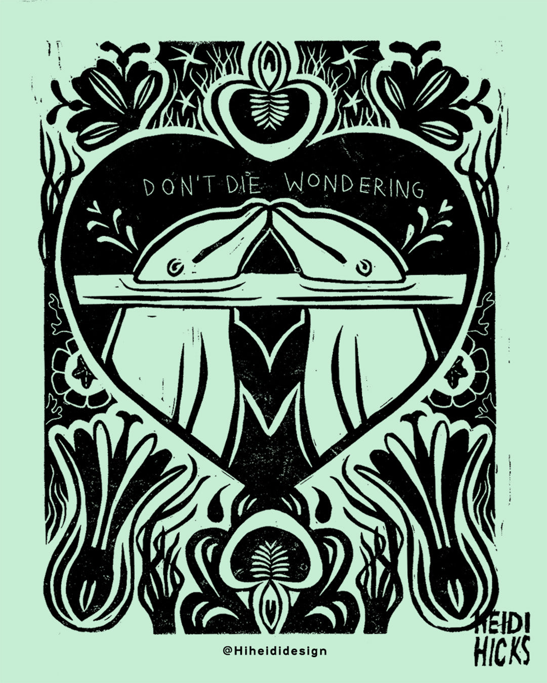 Don't Die Wondering Linocut Print